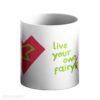 mug-quotes-yourownfaiytale-front-007-0031
